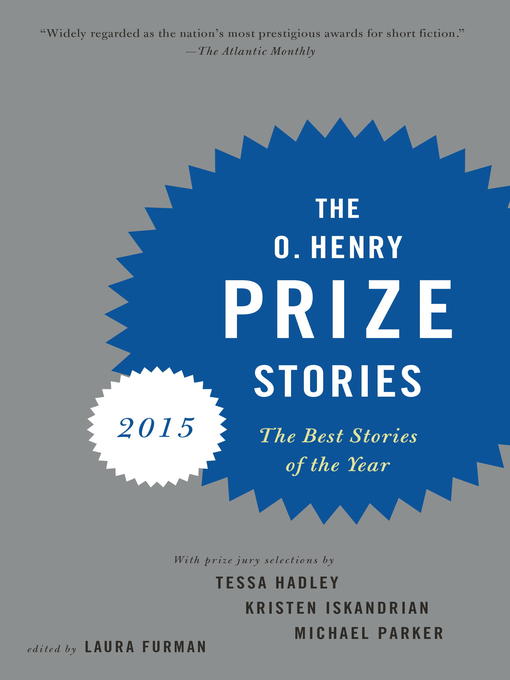 Title details for The O. Henry Prize Stories 2015 by Laura Furman - Available